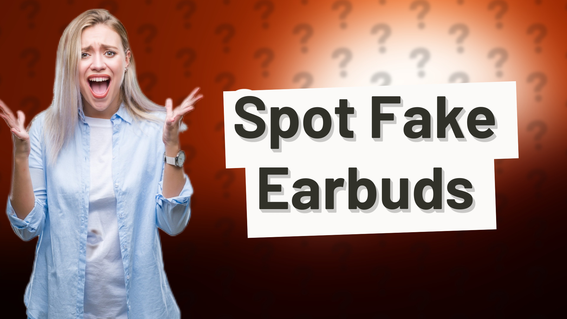 Spot Fake Earbuds
