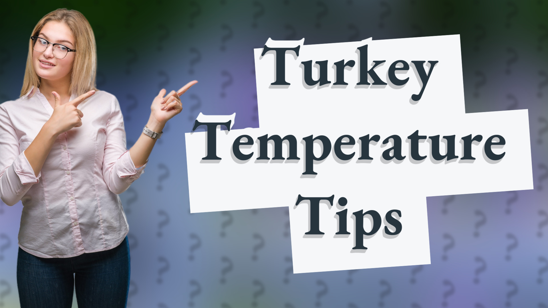 Turkey Temperature Tips