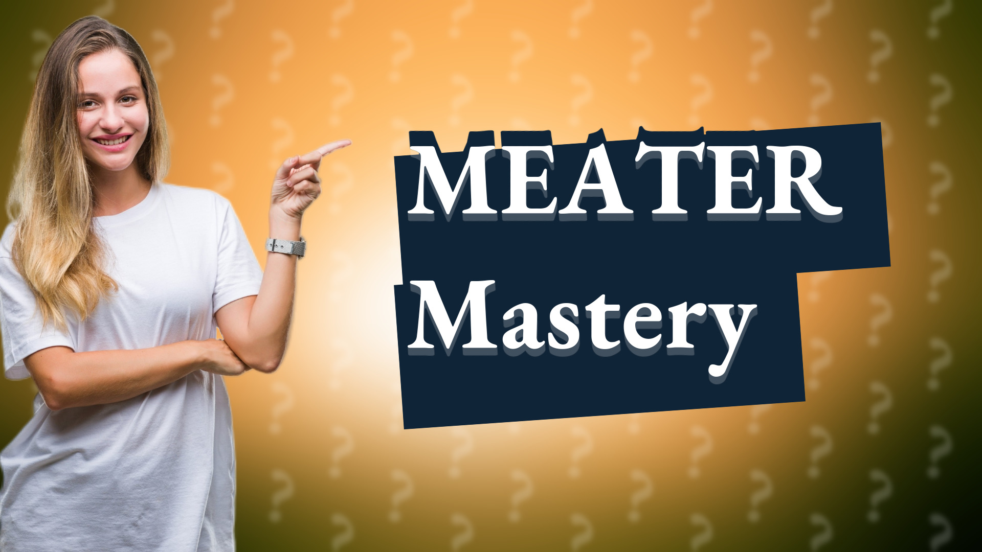 MEATER Mastery