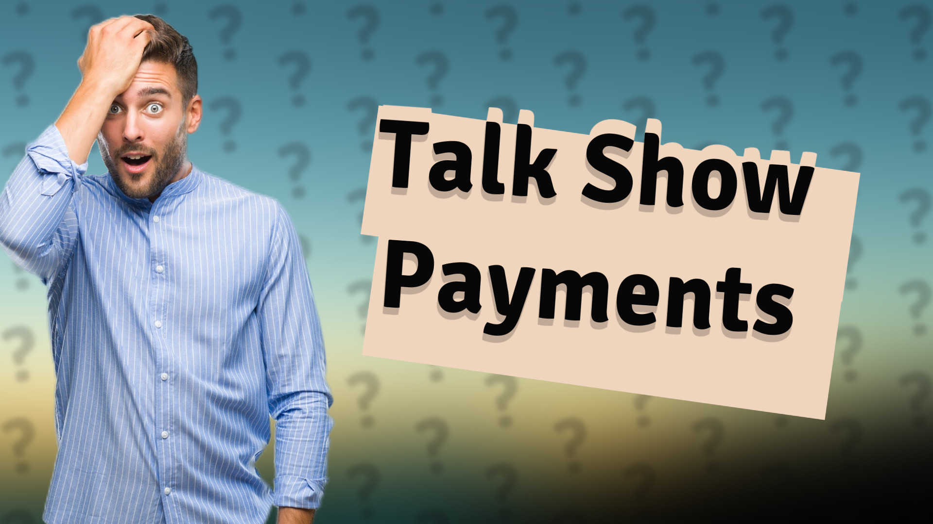 Talk Show Payments