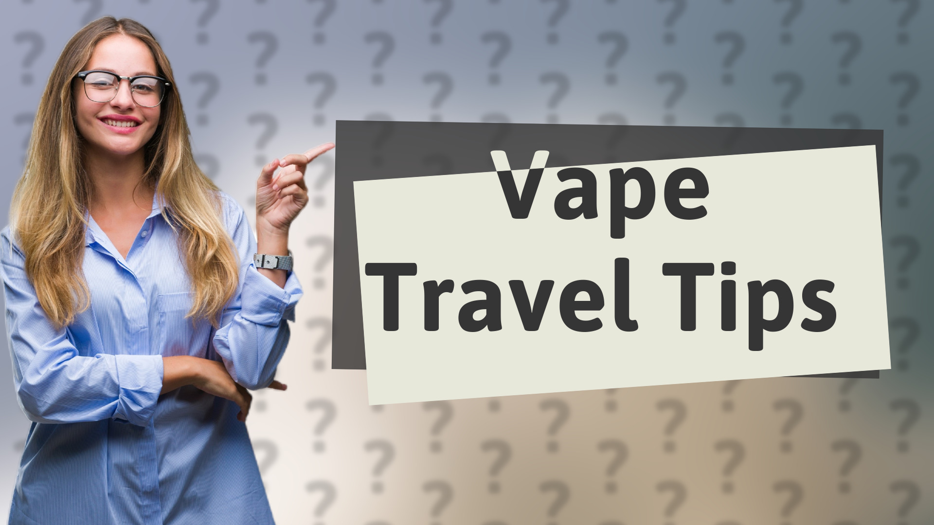 Vape Travel Tips