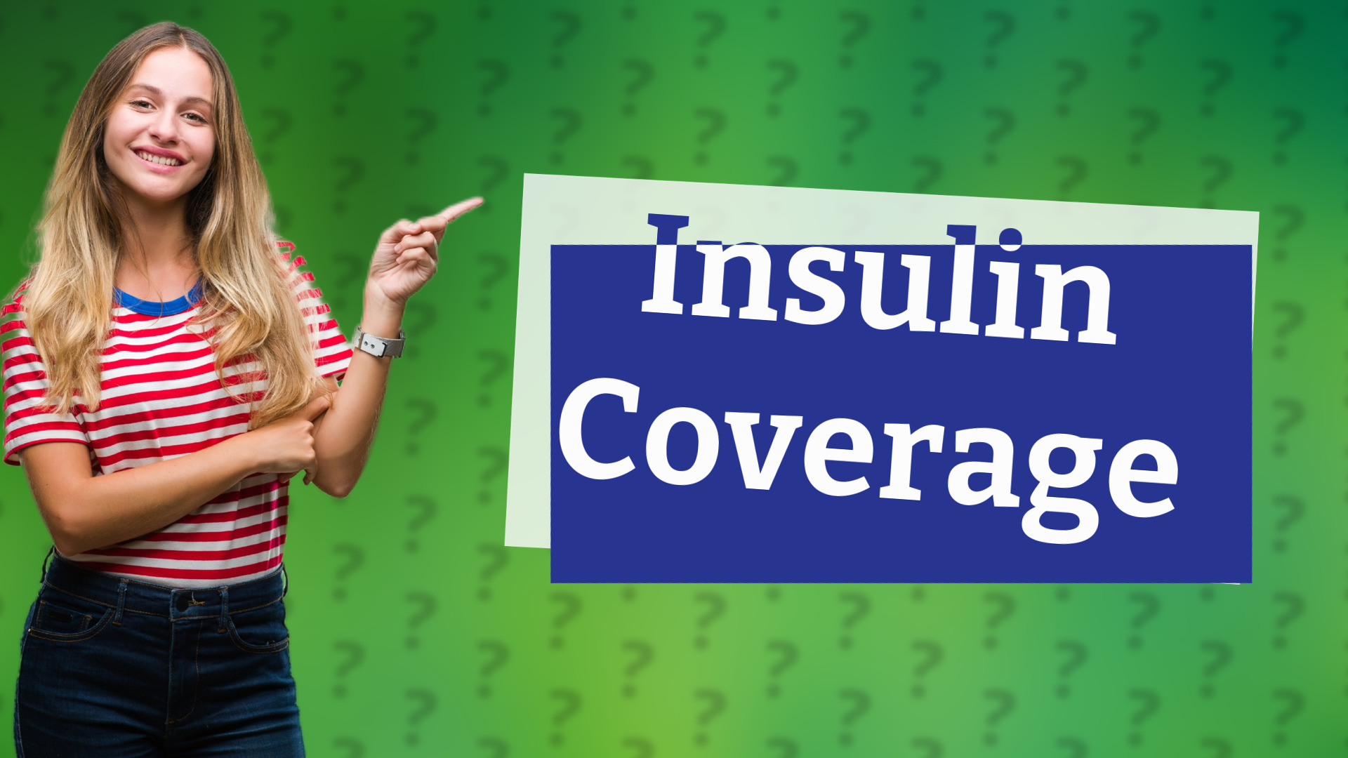 Insulin Coverage