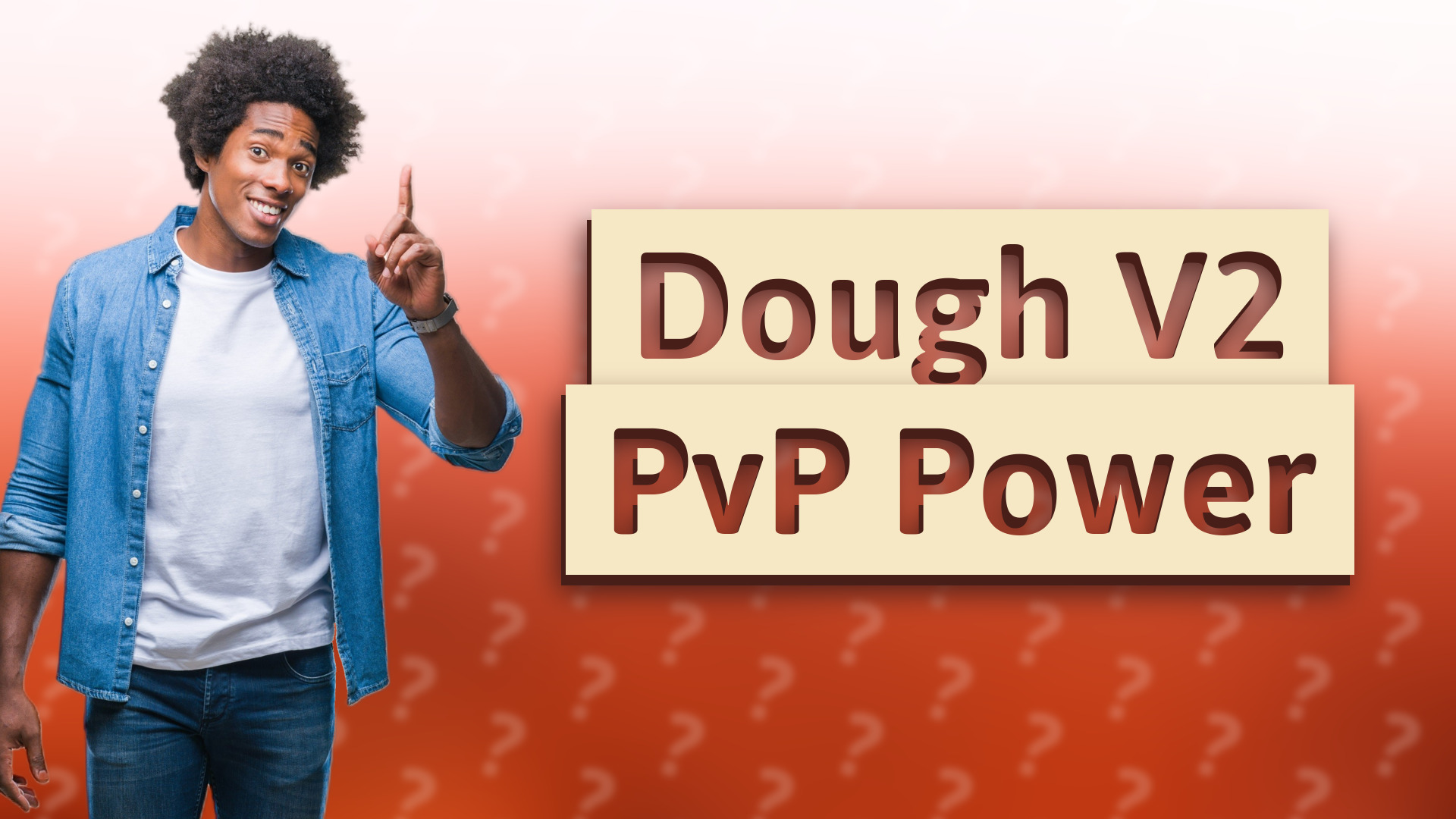 Dough V2 PvP Power