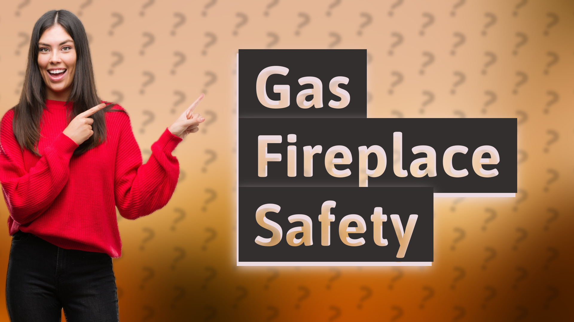 Gas Fireplace Safety