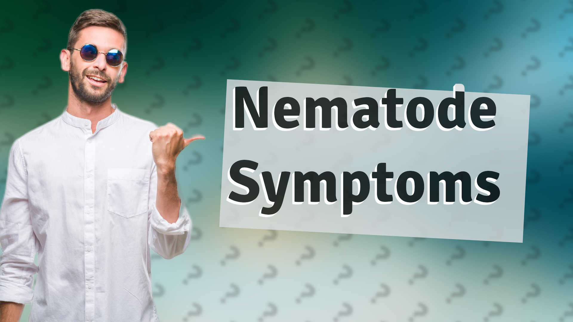 Nematode Symptoms