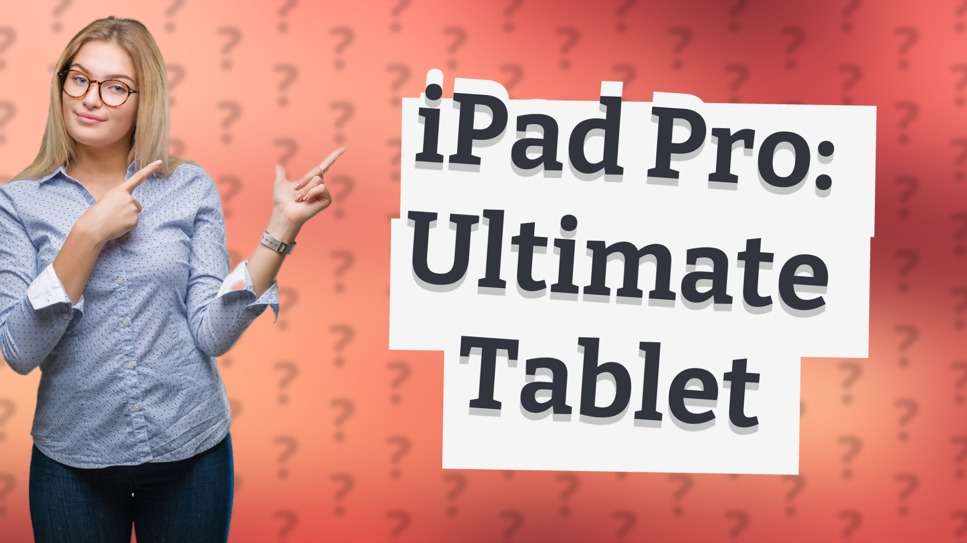 iPad Pro: Ultimate Tablet