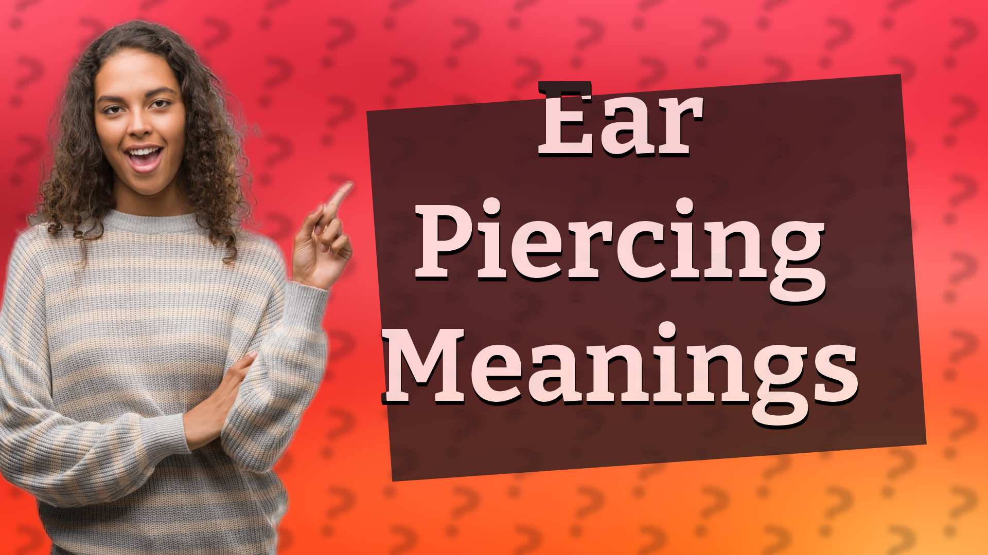 Ear Piercing Meanings