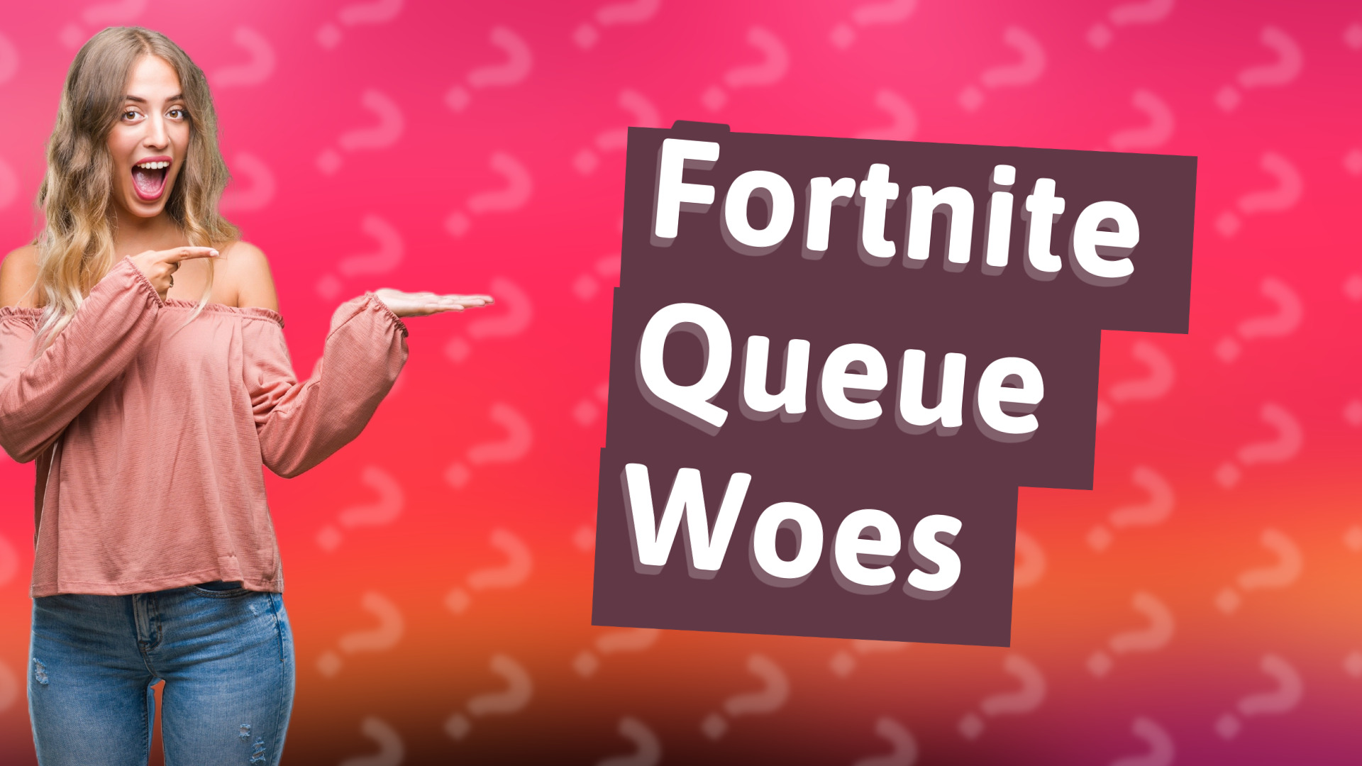 Fortnite Queue Woes
