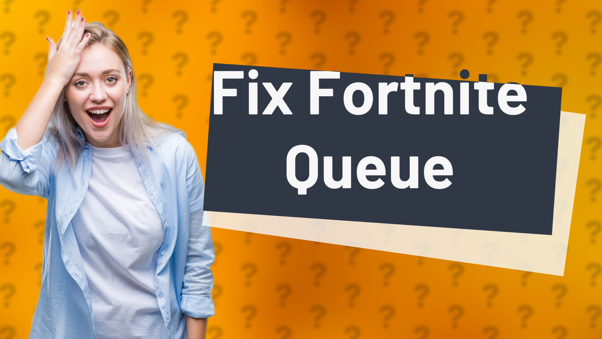 Fix Fortnite Queue