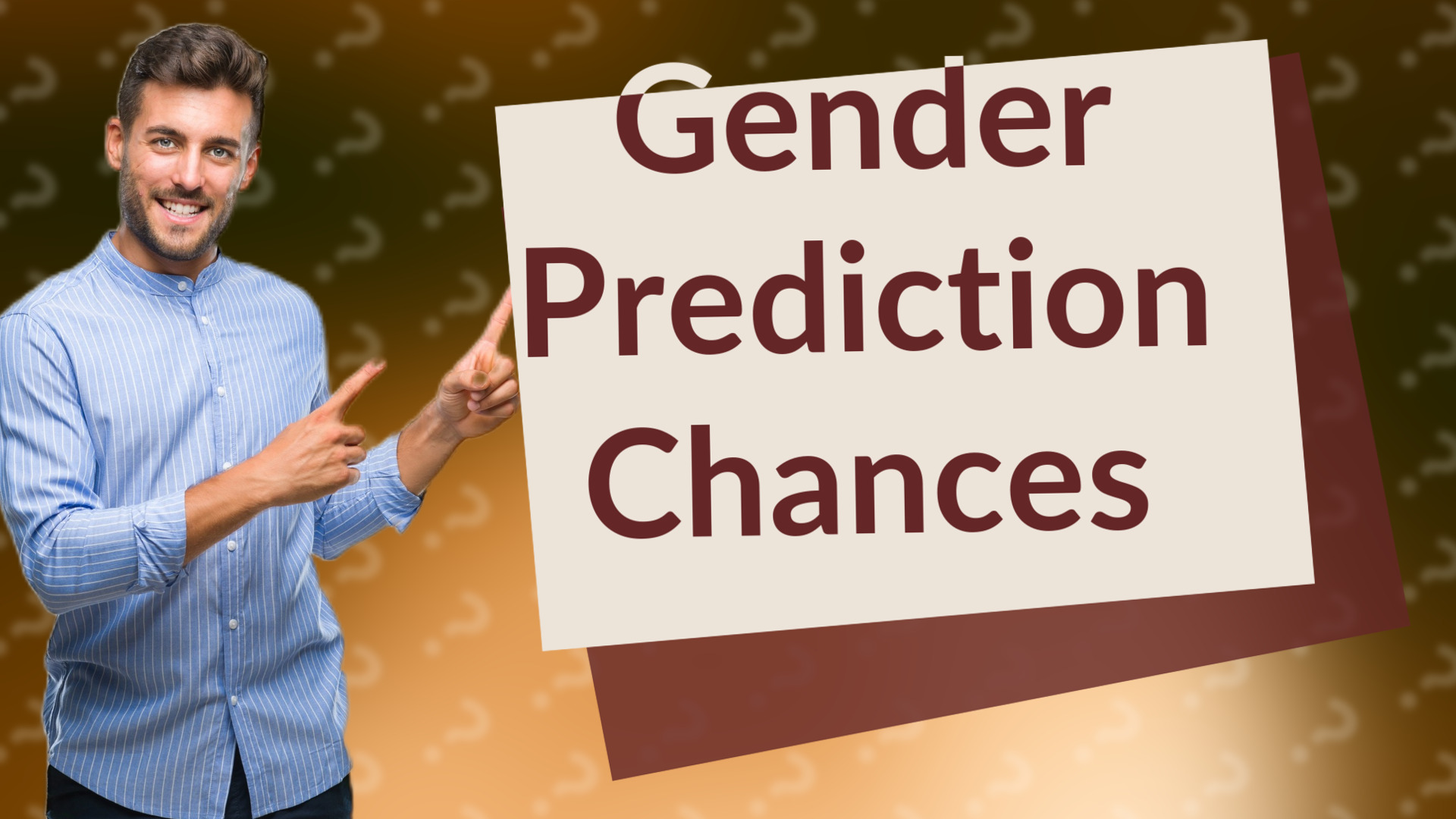 Gender Prediction Chances