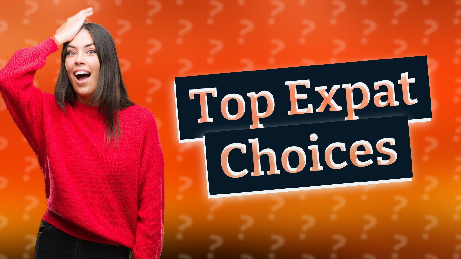Top Expat Choices
