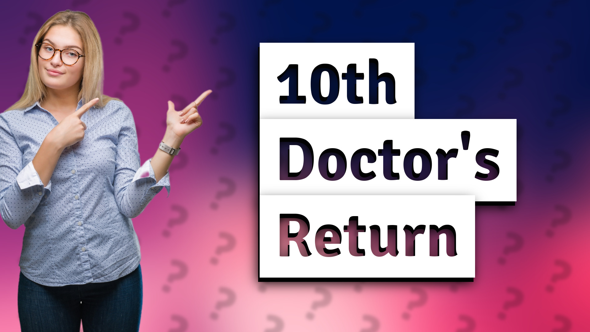 10th Doctor's Return