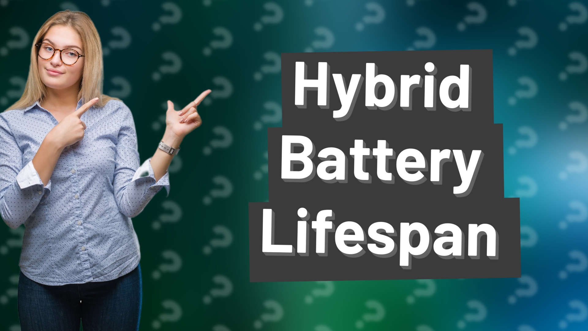 Hybrid Battery Lifespan