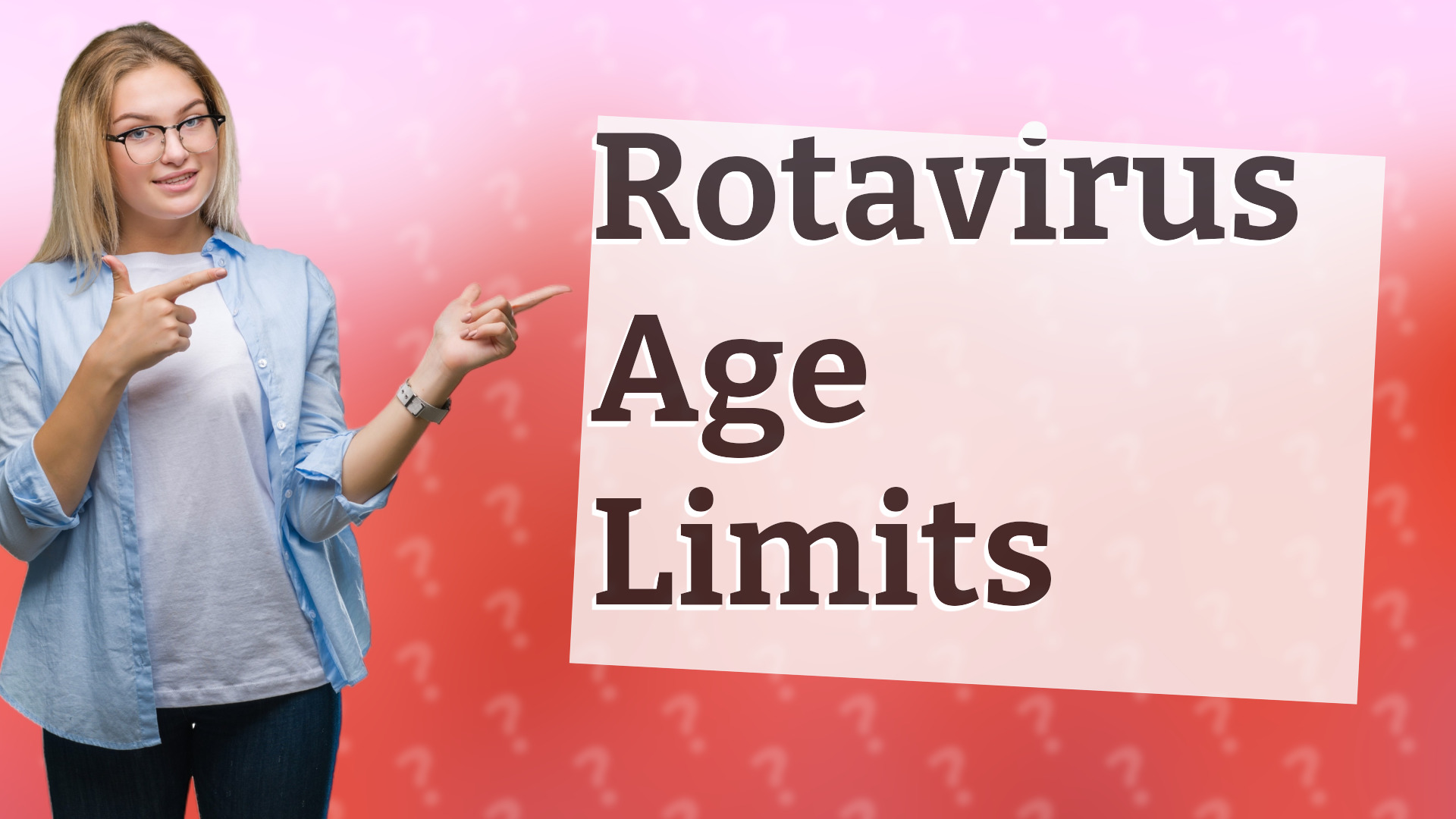Rotavirus Age Limits