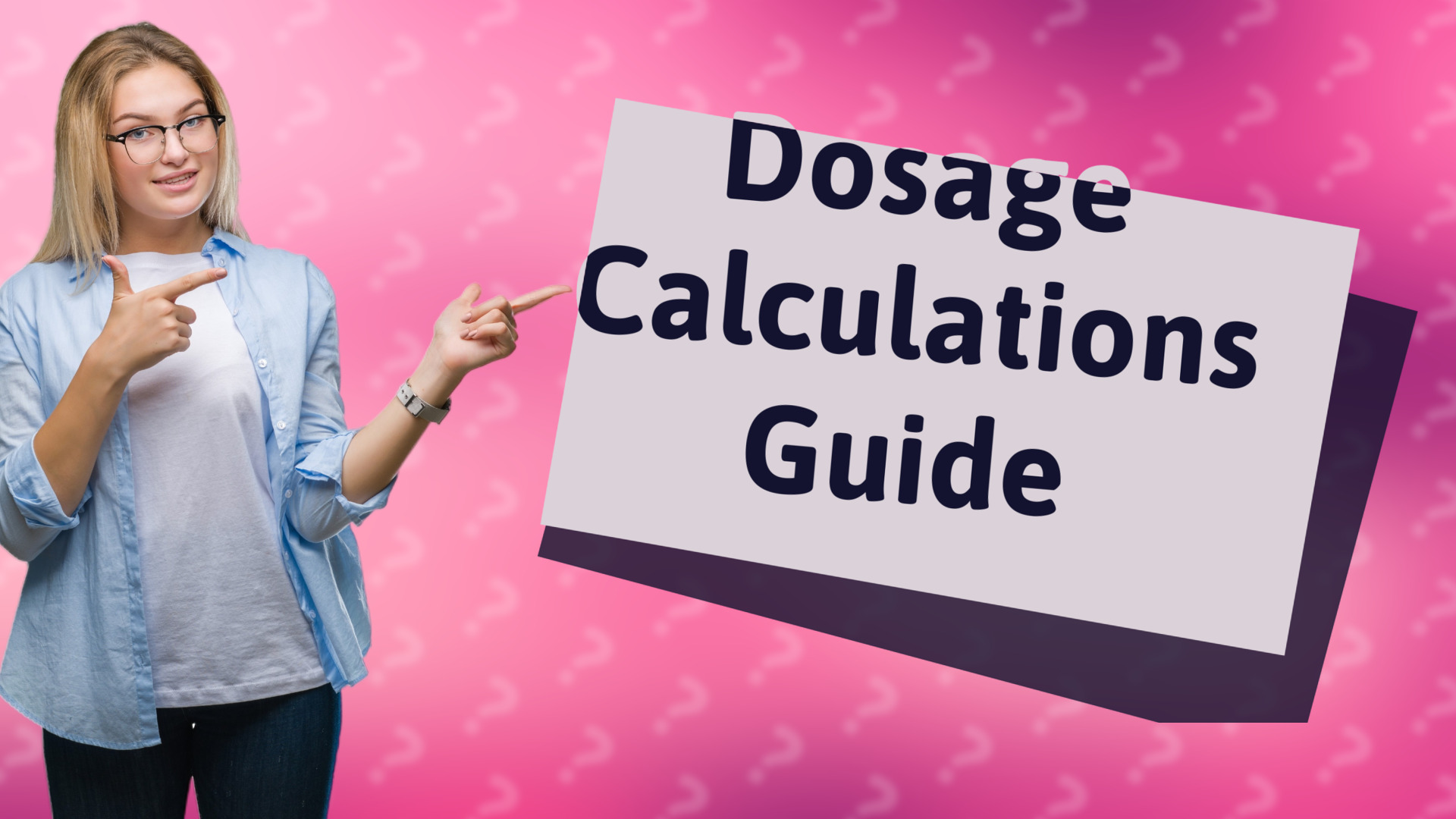 Dosage Calculations Guide