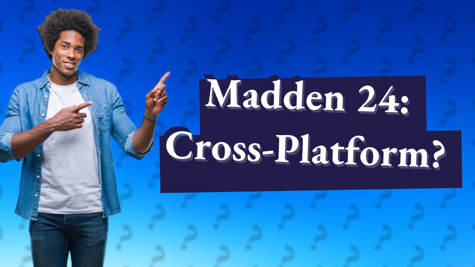 Madden 24: Cross-Platform?
