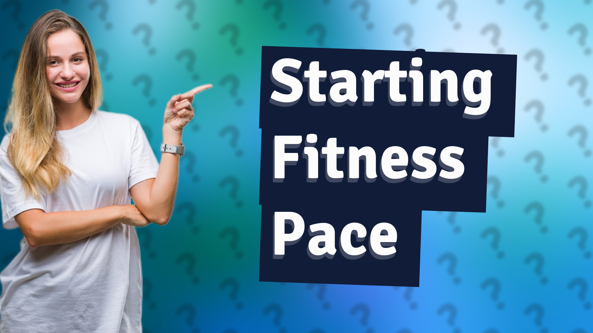 Starting Fitness Pace