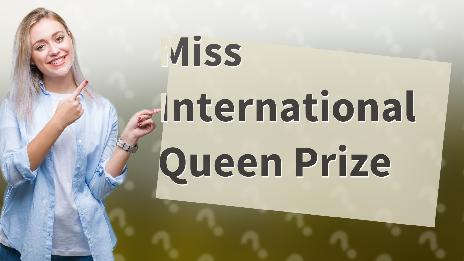 Miss International Queen Prize