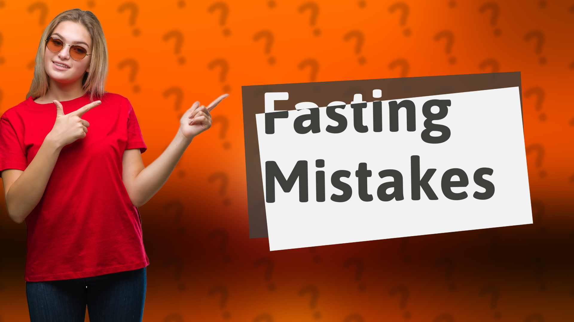 Fasting Mistakes
