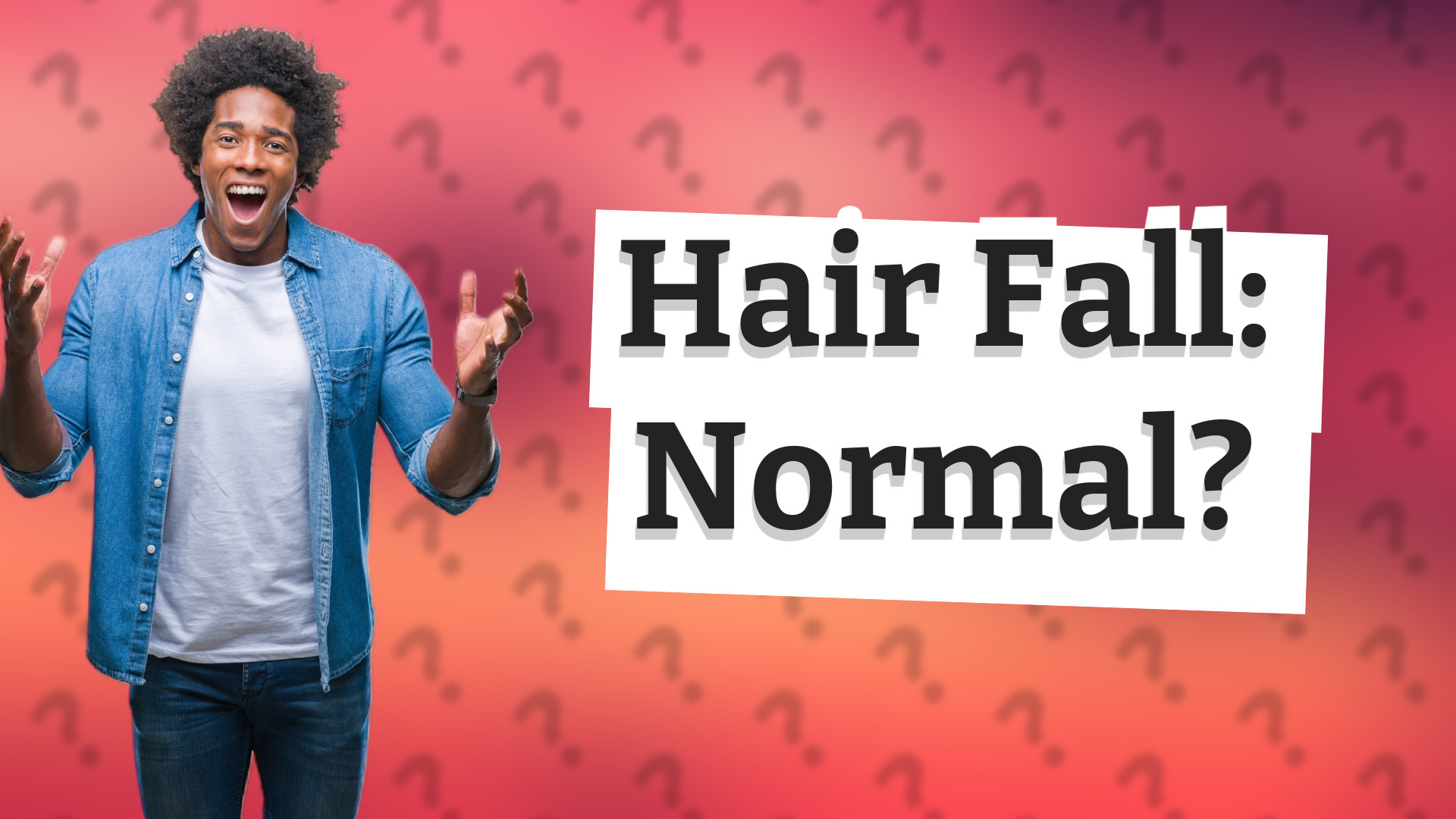Hair Fall: Normal?
