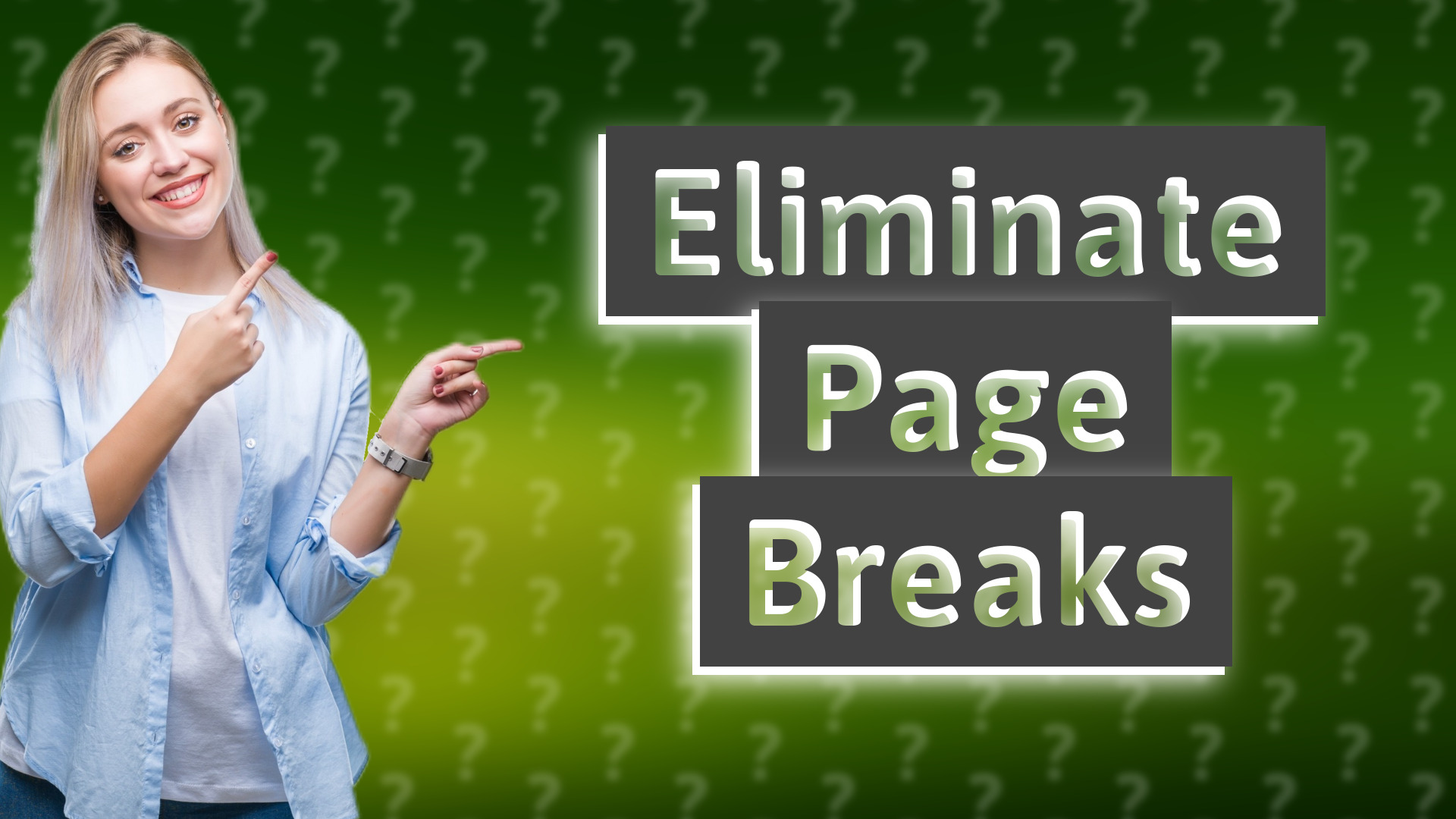 Eliminate Page Breaks