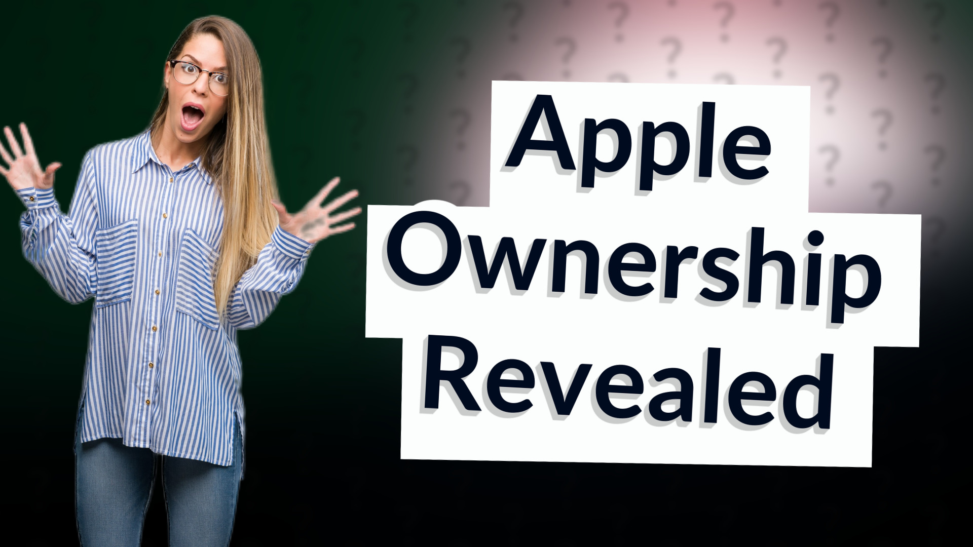 Apple Ownership Revealed