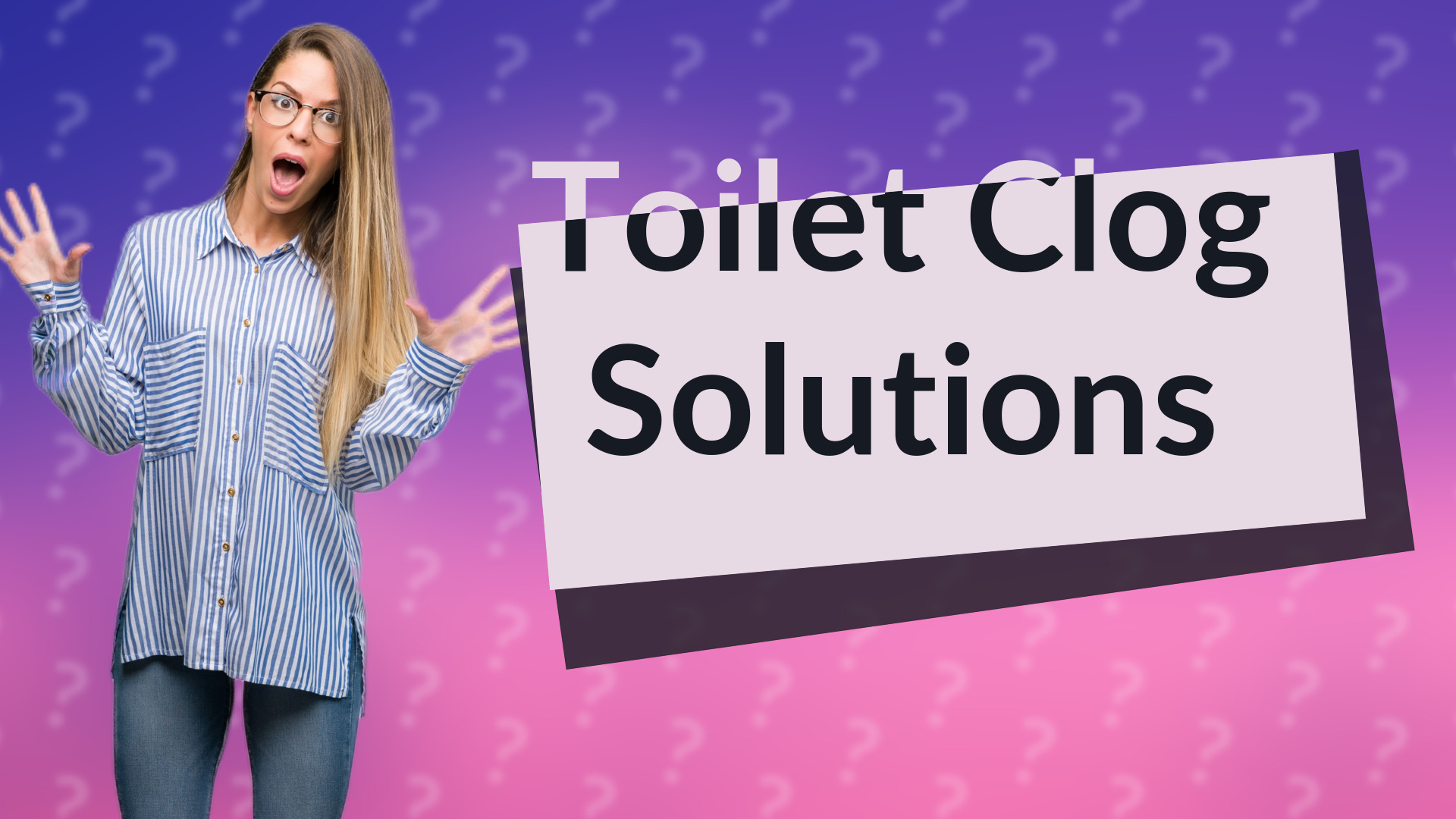 Toilet Clog Solutions