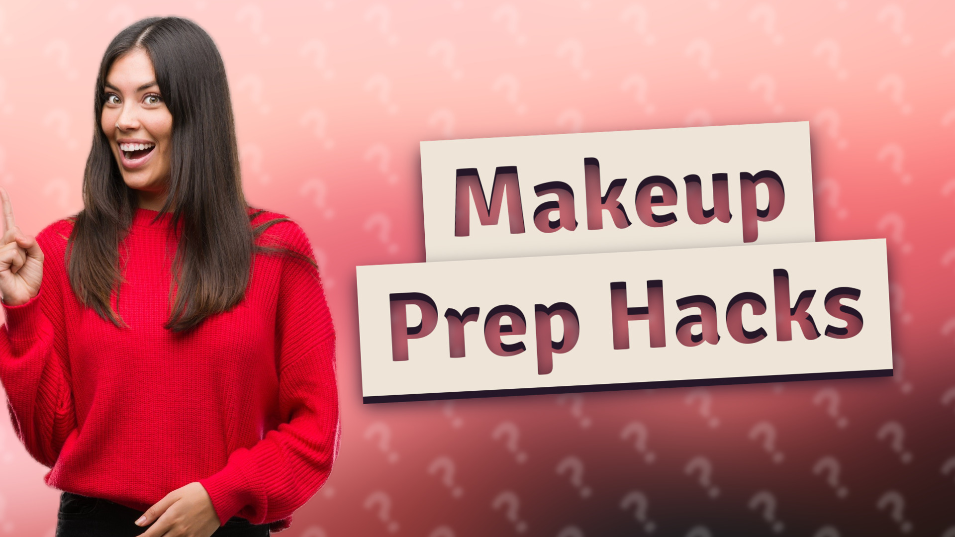 Makeup Prep Hacks