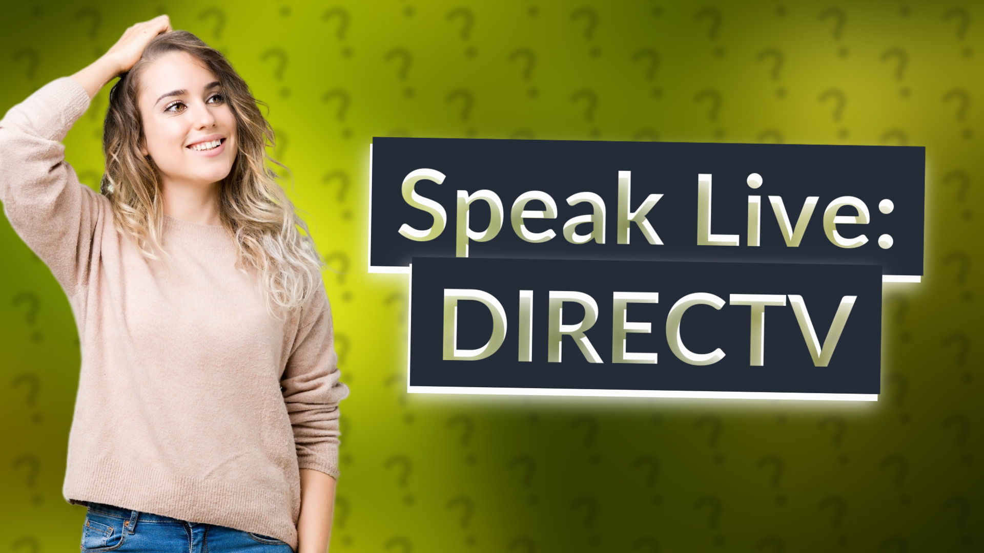 Speak Live: DIRECTV