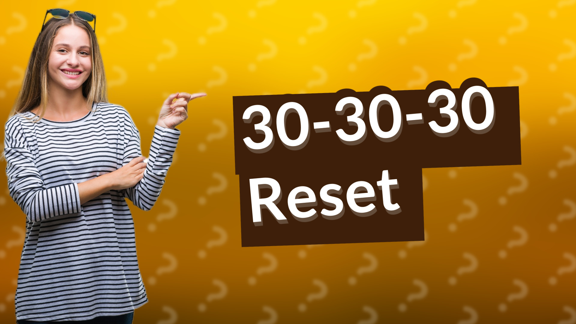 30-30-30 Reset