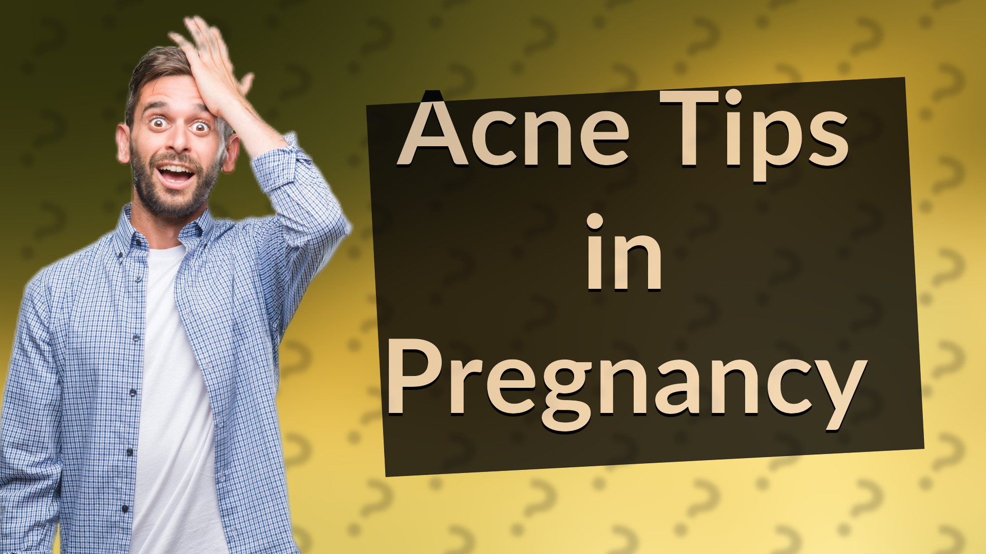 Acne Tips in Pregnancy