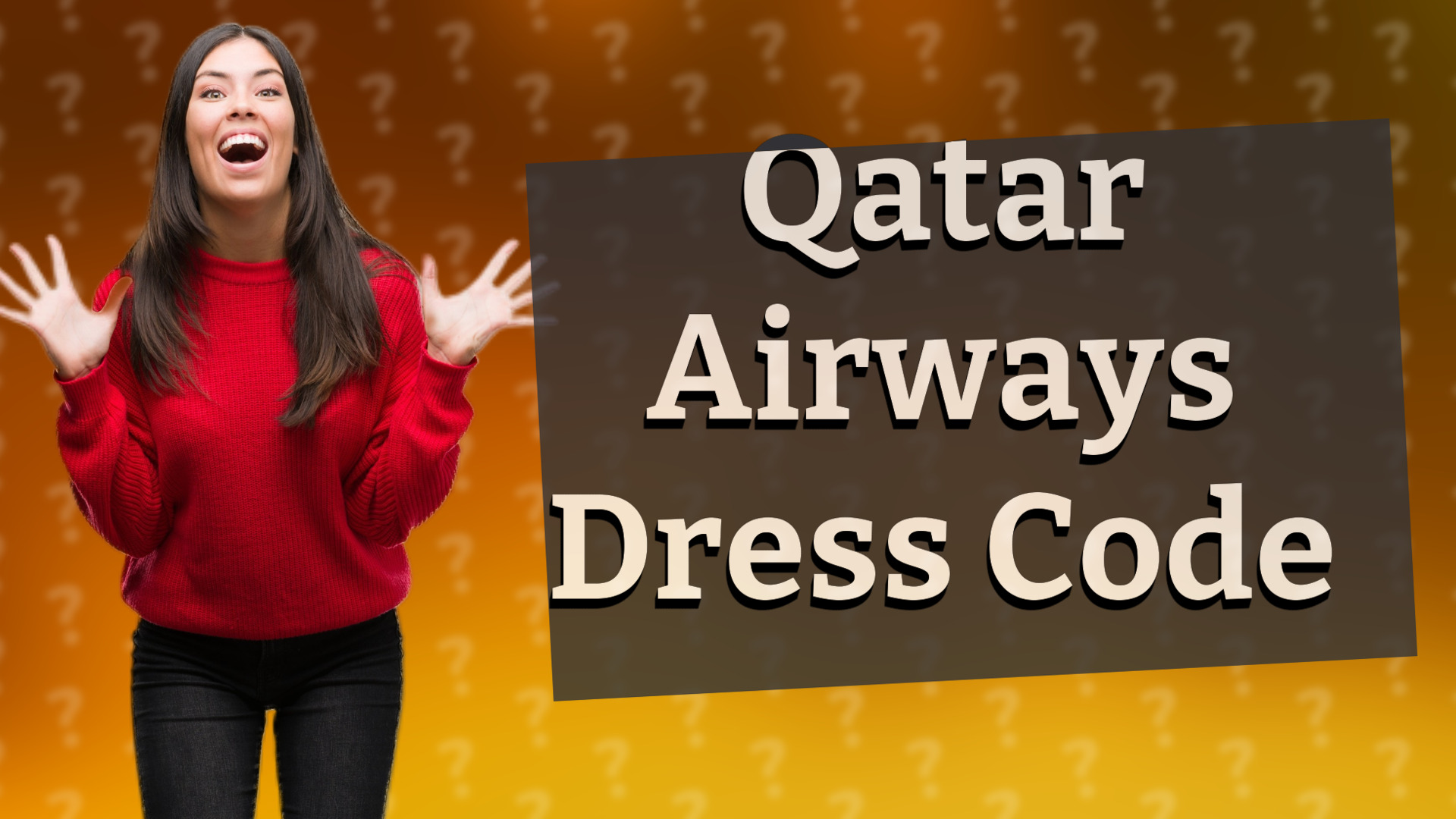 Qatar Airways Dress Code