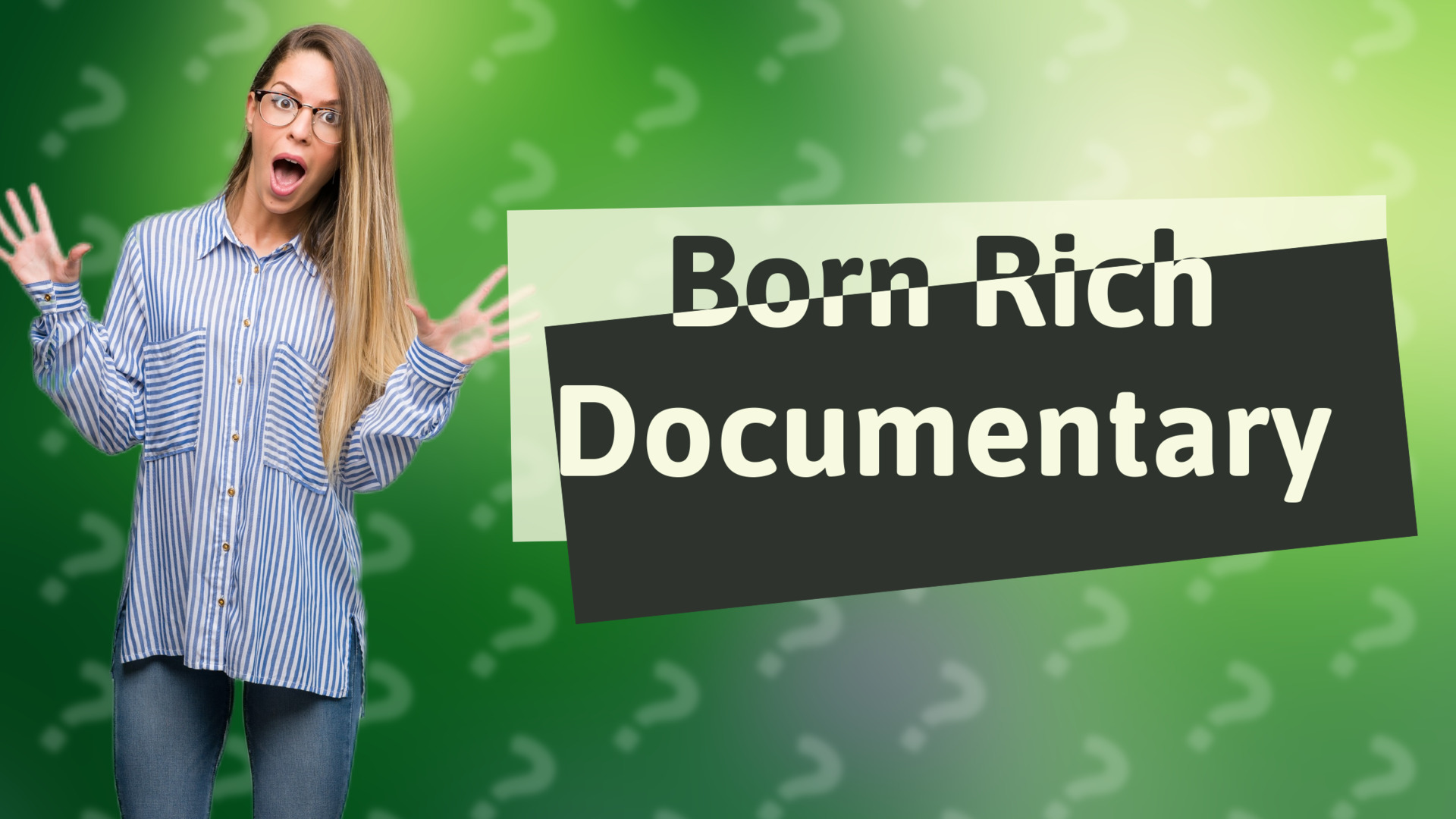 Born Rich Documentary
