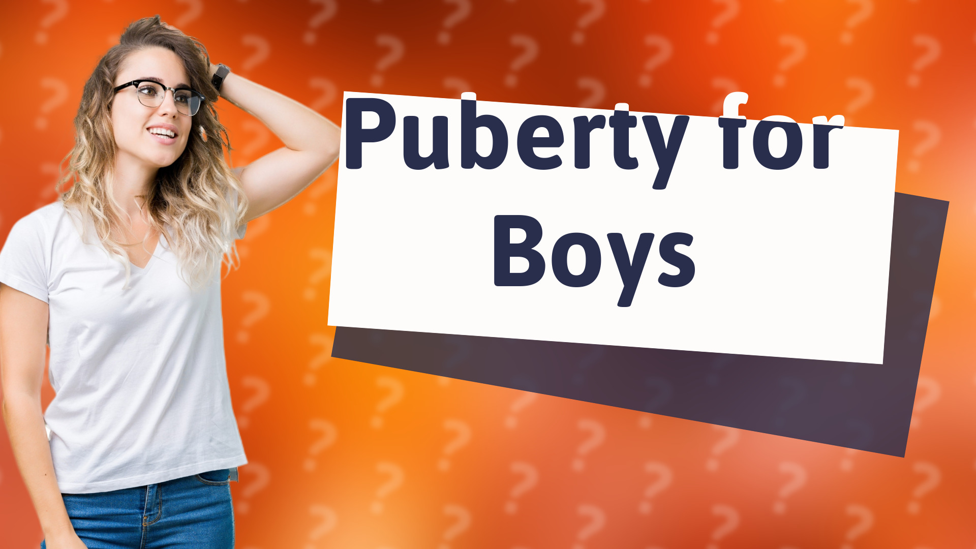 Puberty for Boys