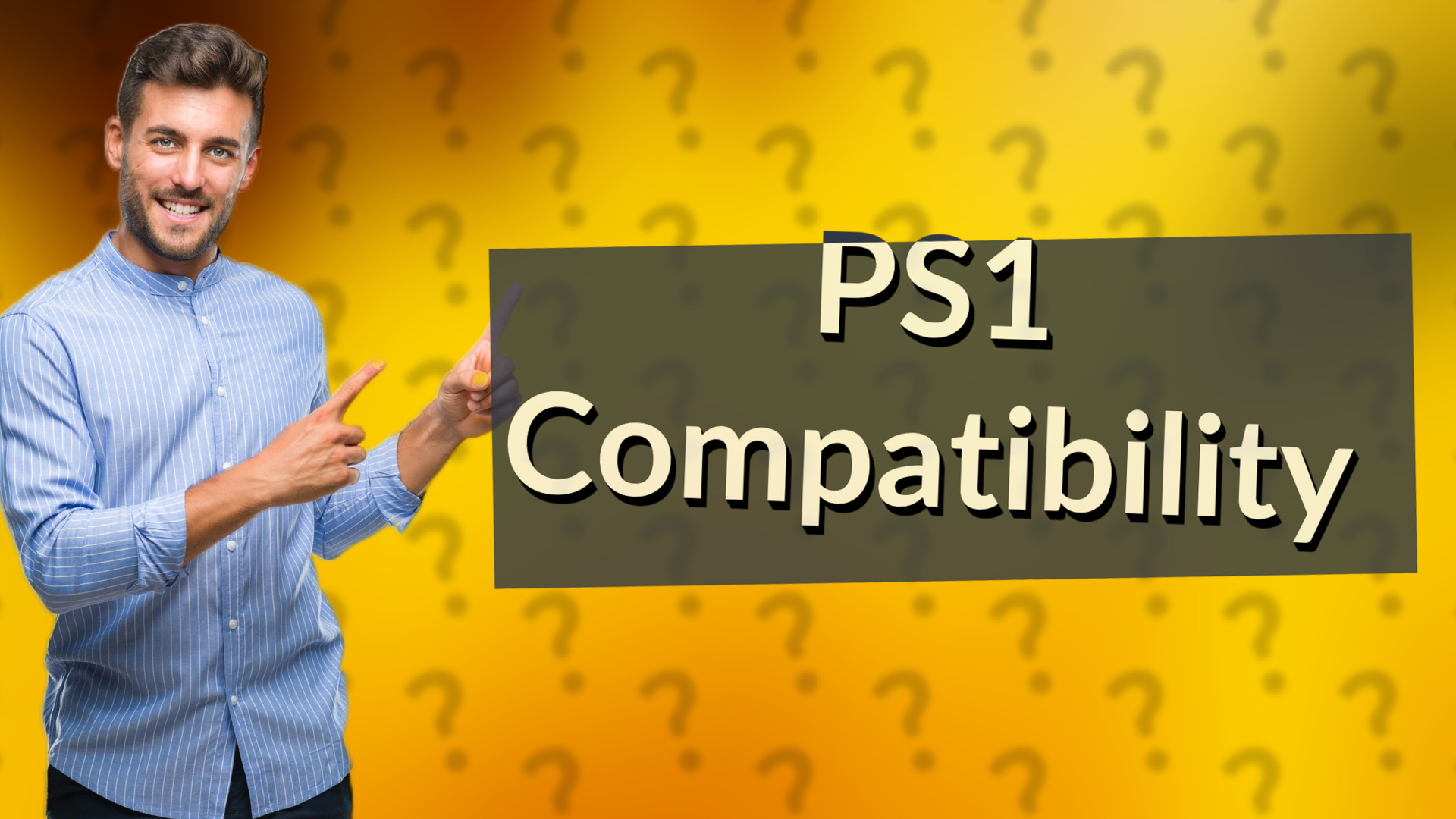 PS1 Compatibility