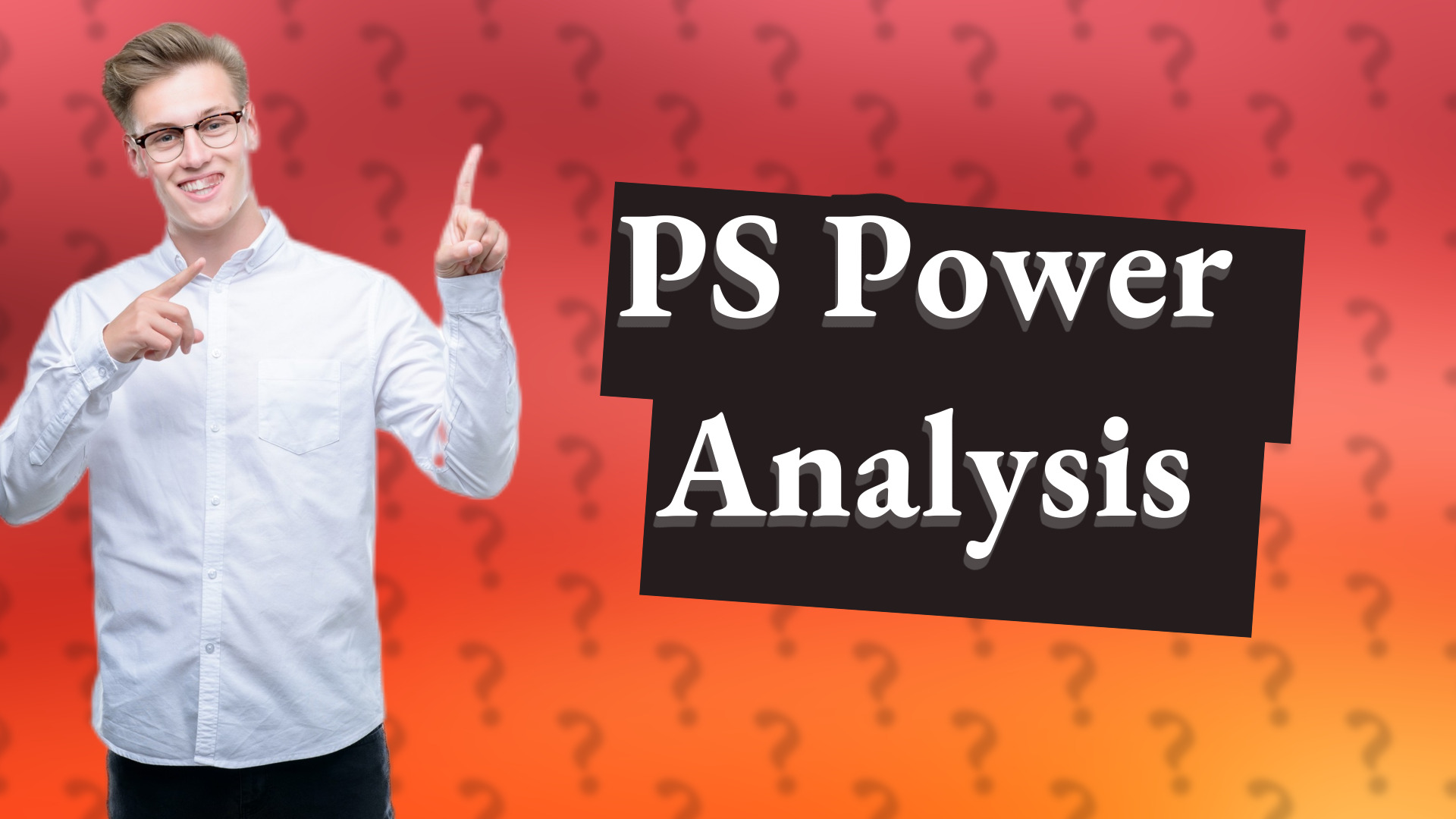 PS Power Analysis