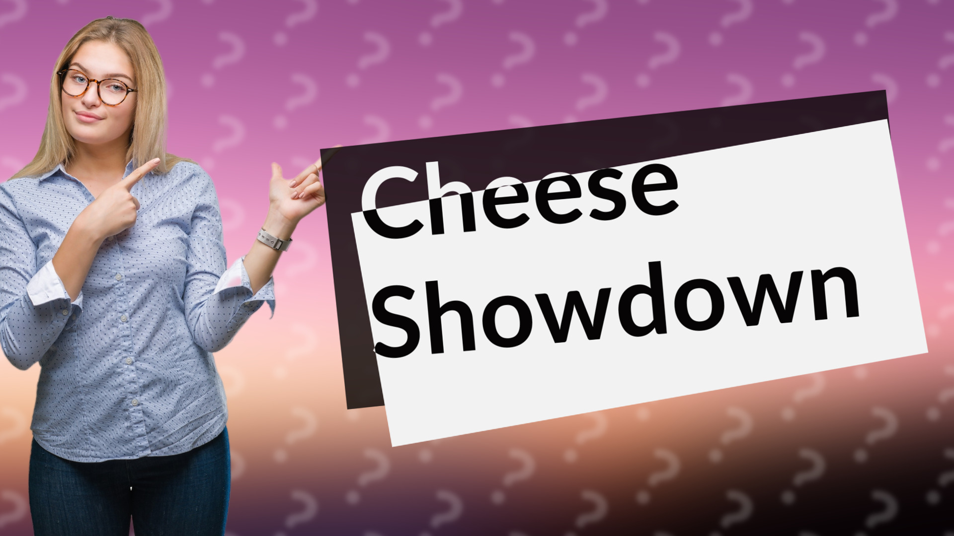Cheese Showdown