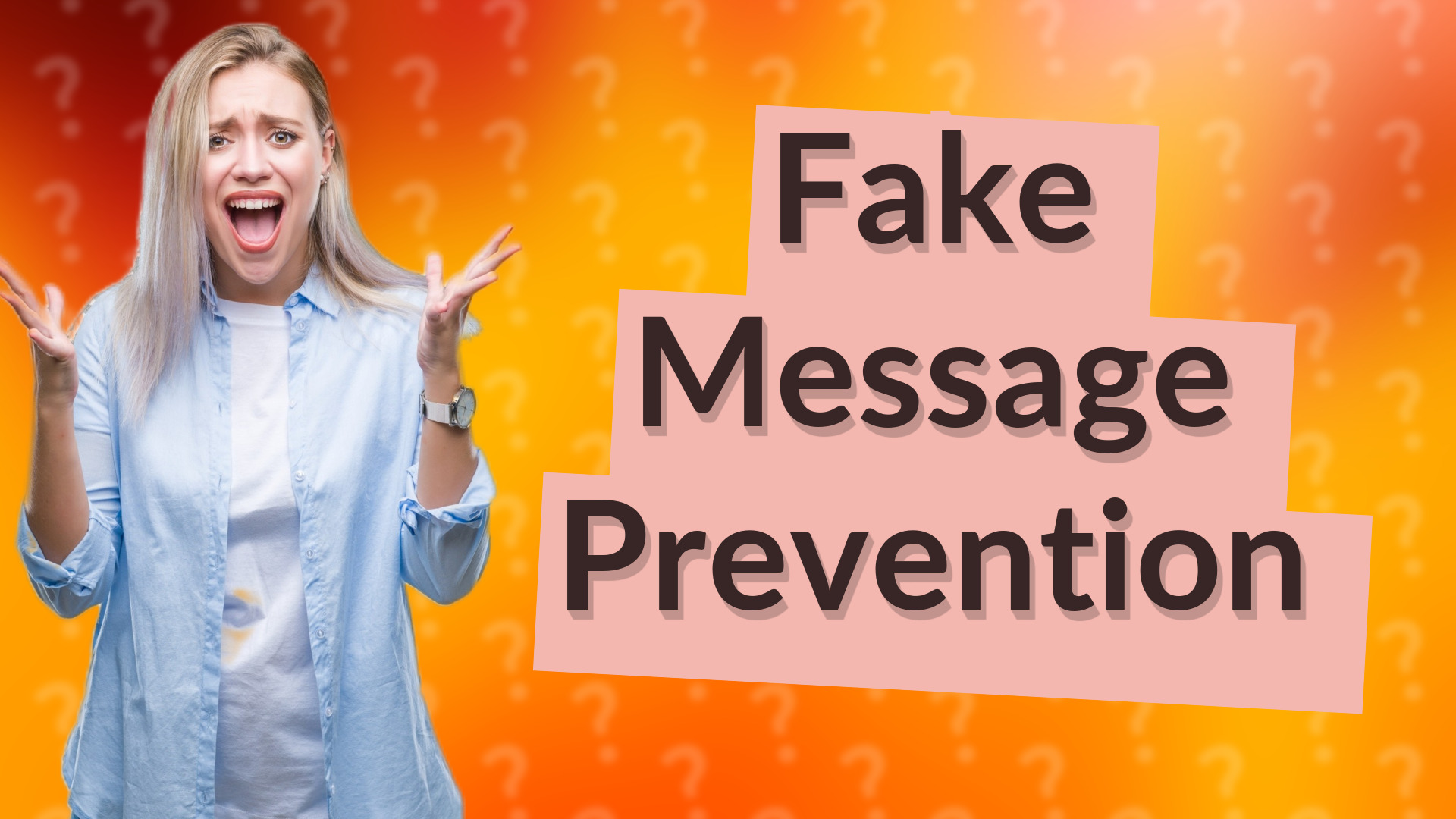 Fake Message Prevention