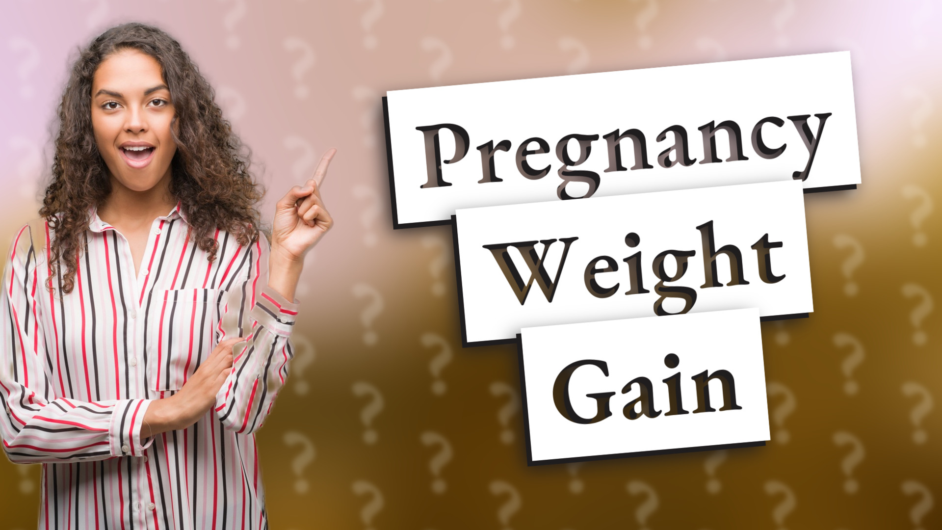 Pregnancy Weight Gain