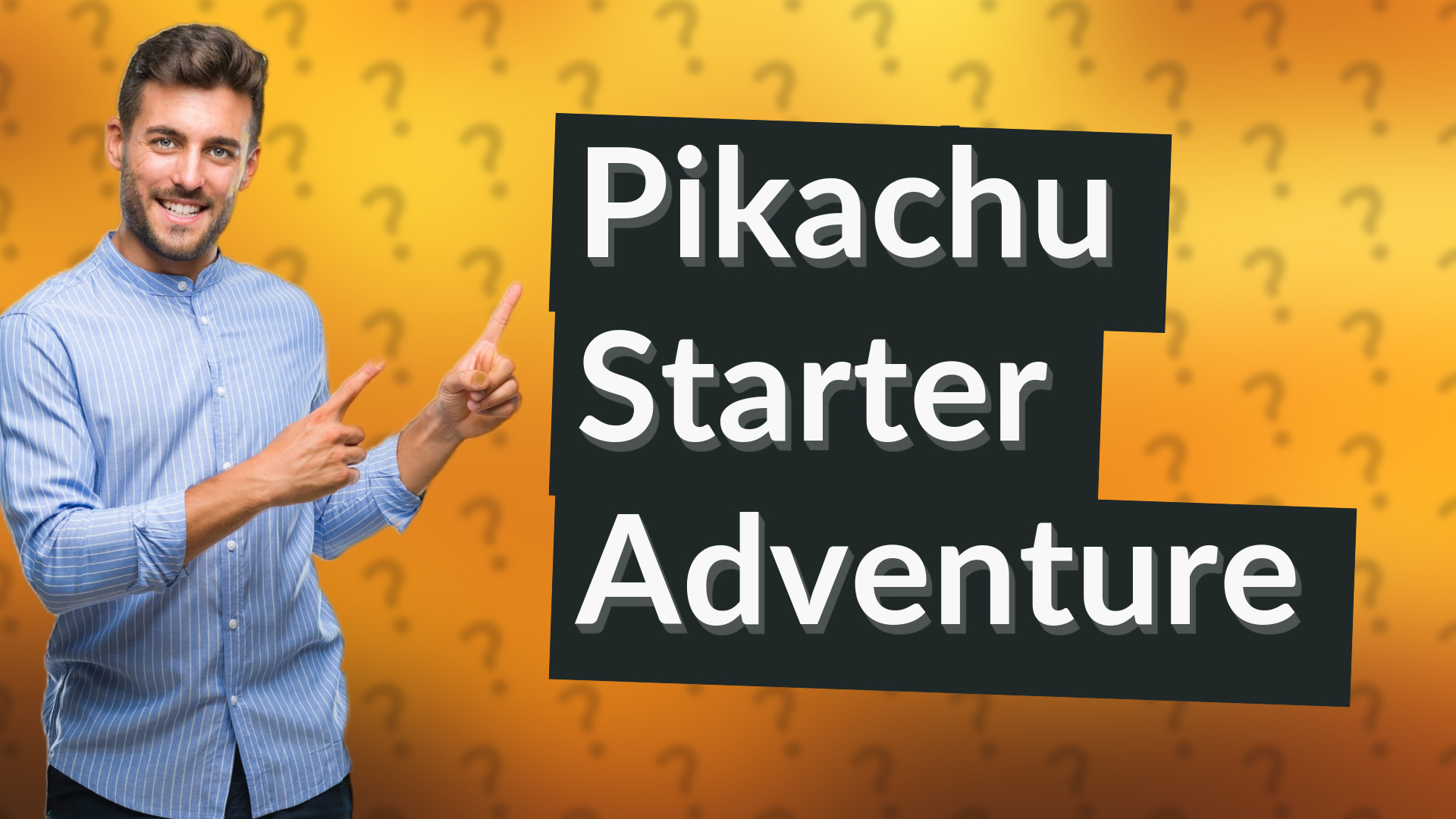 Pikachu Starter Adventure