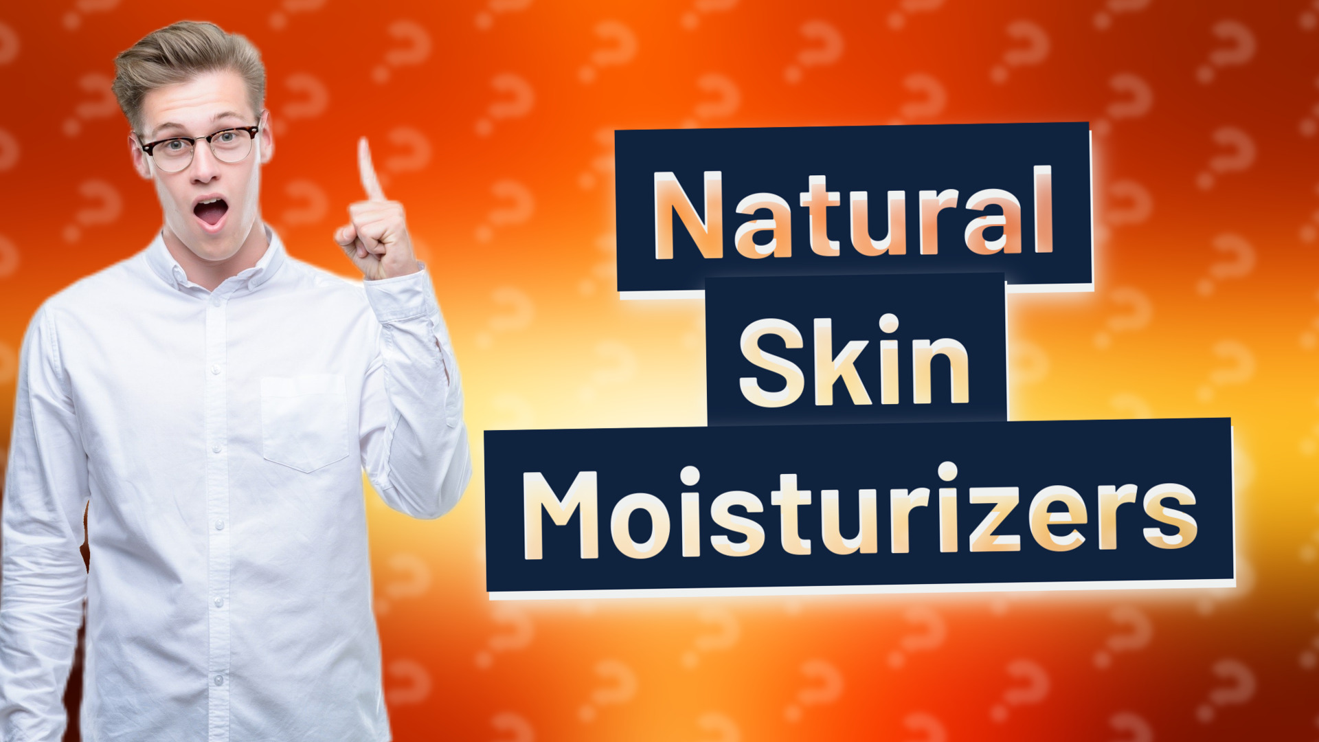 Natural Skin Moisturizers