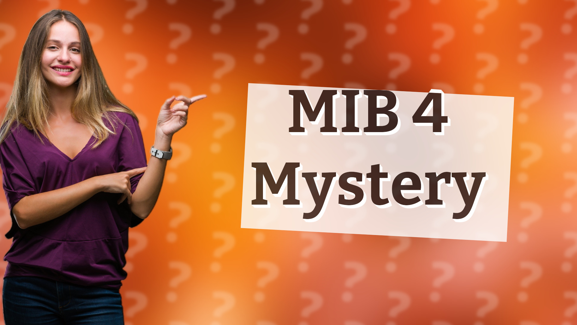 MIB 4 Mystery