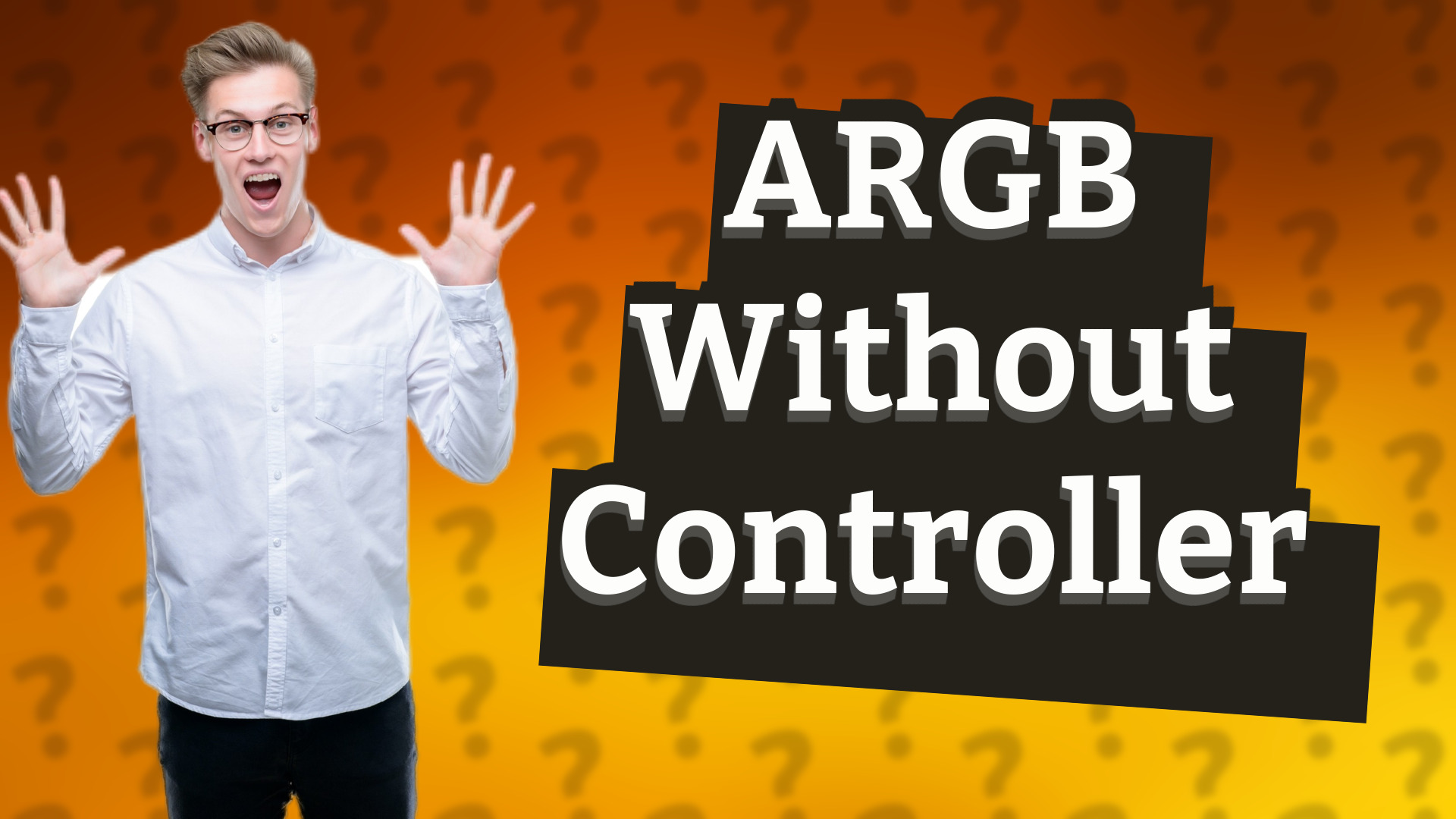 ARGB Without Controller
