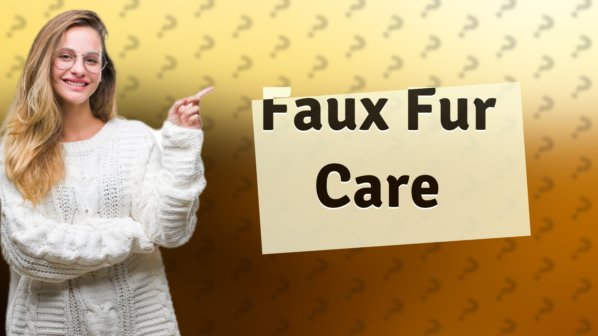 Faux Fur Care