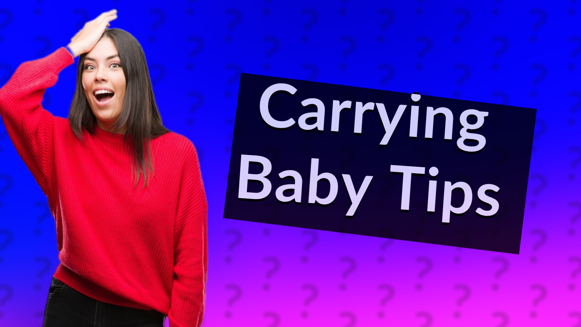 Carrying Baby Tips