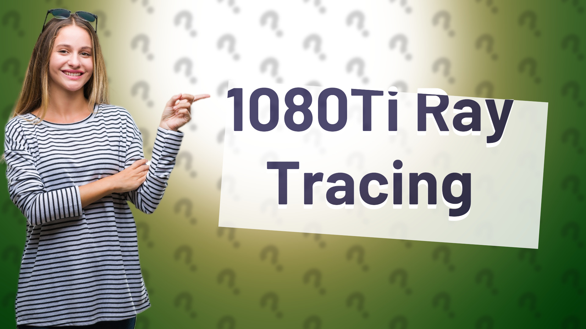 1080Ti Ray Tracing