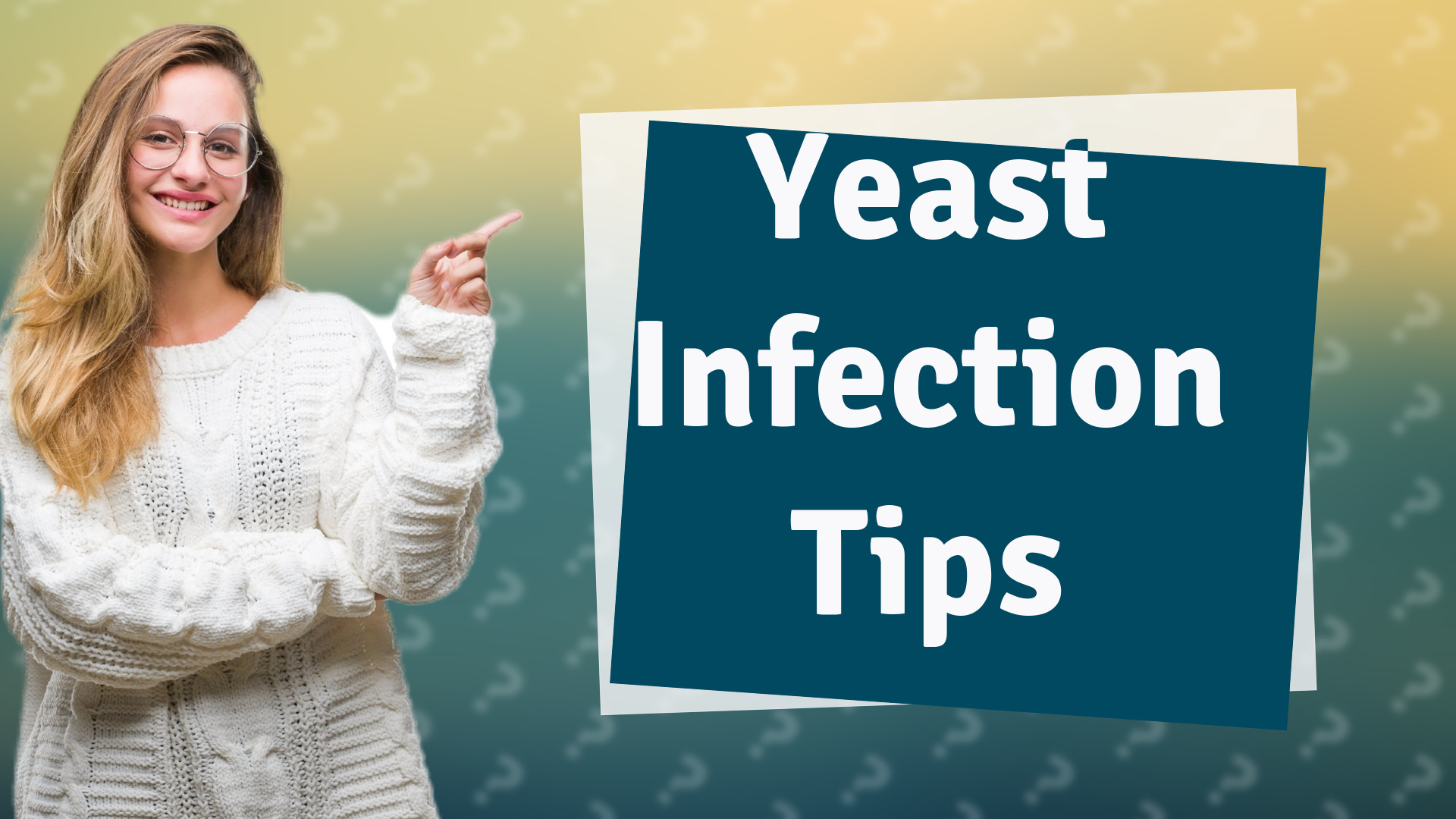Yeast Infection Tips