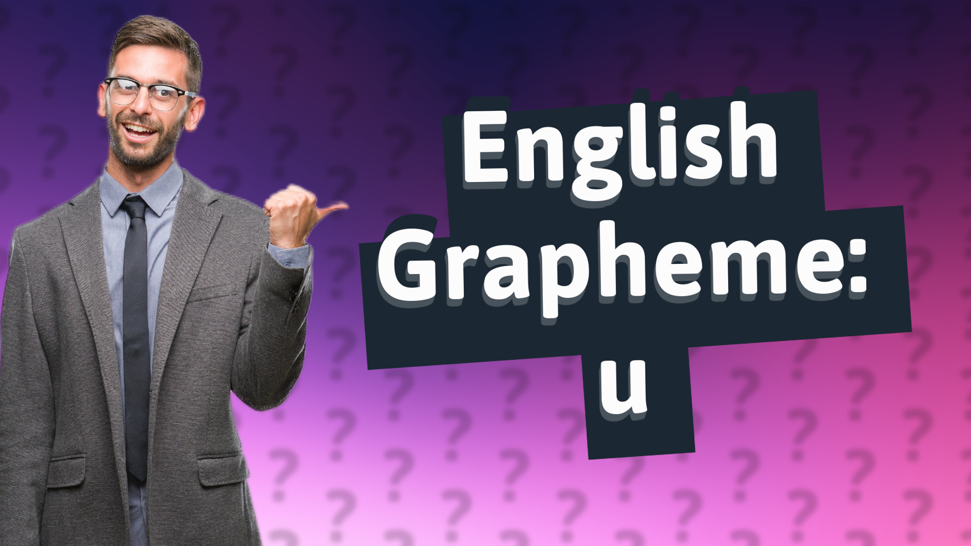 English Grapheme: u