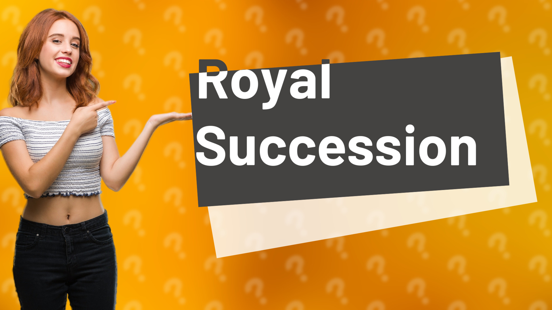 Royal Succession