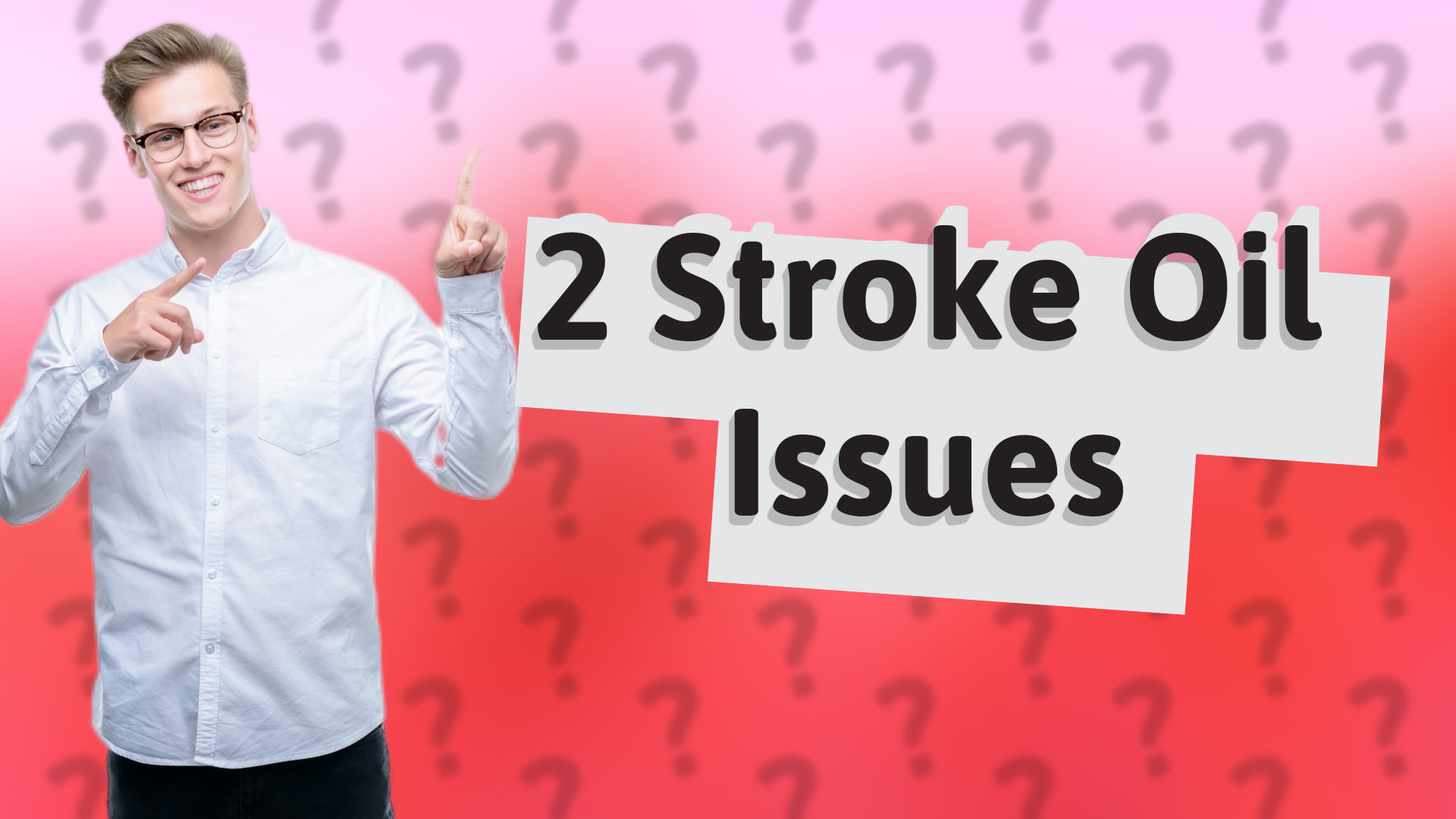 2 Stroke Oil Issues